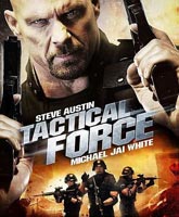 Tactical Force /  